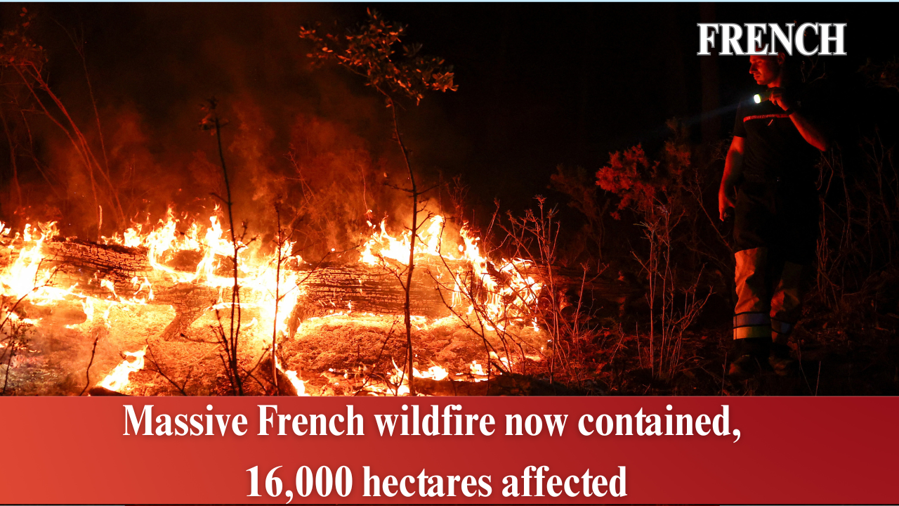 Massive French wildfire now contained, 16,000 hectares affected 